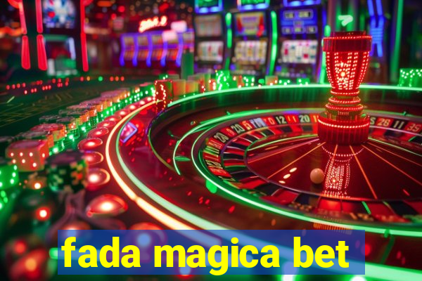 fada magica bet